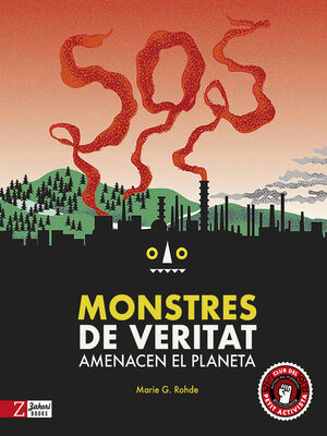 cover image of SOS Monstres de veritat amencen el planeta